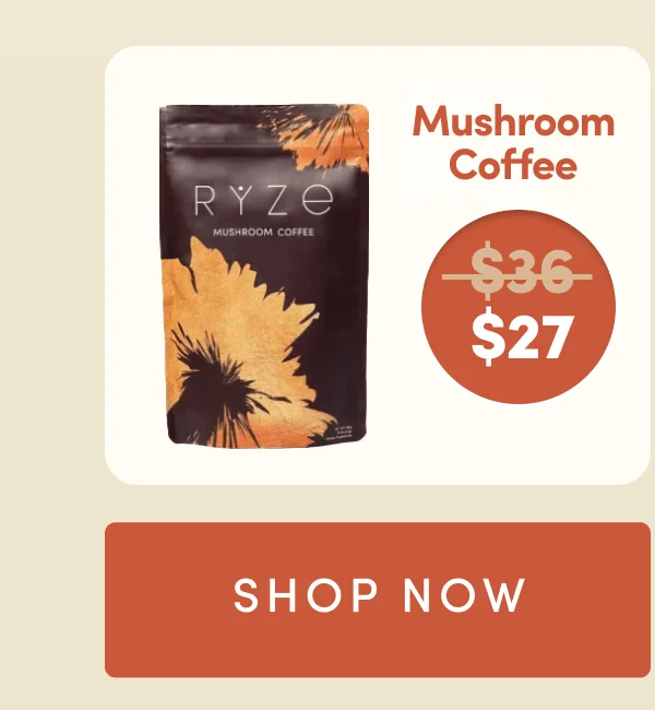 Mushroom Coffee | was $36, now $27 | Shop Now