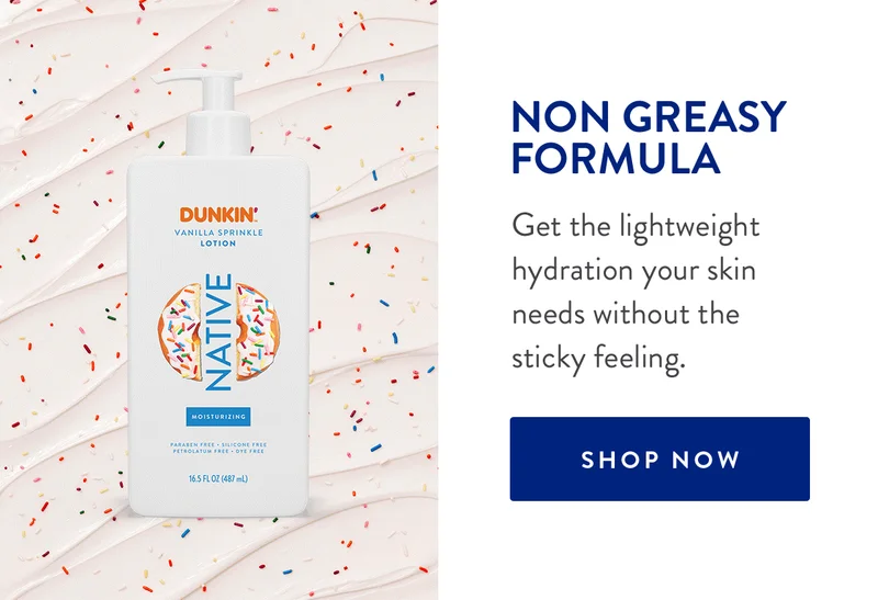 NON GREASY FORMULA Get the lightweight hydration your skin needs without the sticky feeling. | SHOP NOW