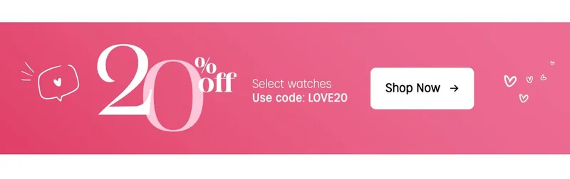 20% OFF select watches | use code: discount code | Shop Now