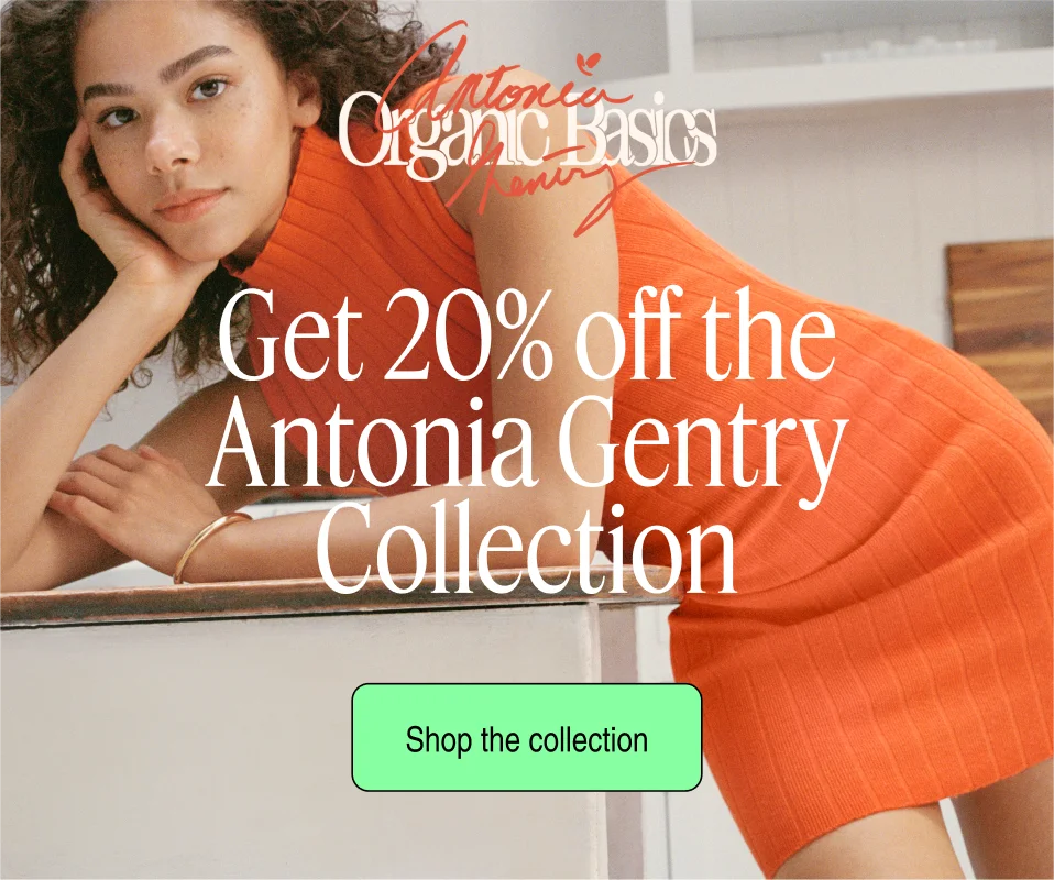 Get 20% Off The Antonia Gentry Collection | Shop The Collection