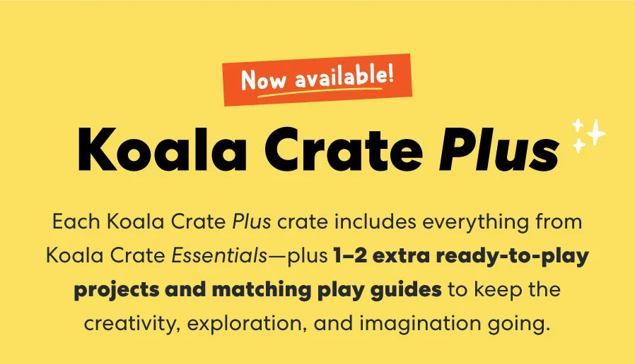 Get Koala Crate Plus ->