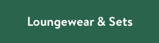 Loungewear & Sets