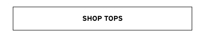 SHOP TOPS