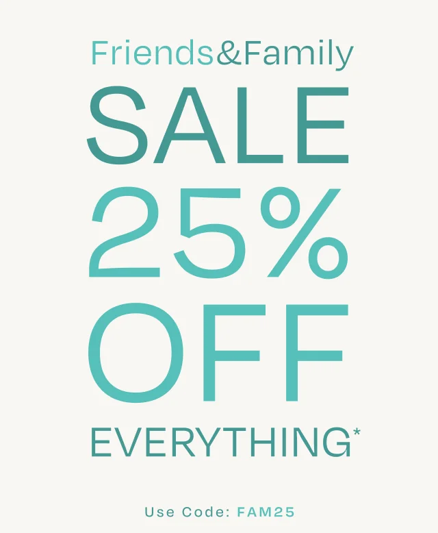 Friends & Family Sale 25% Off - Image