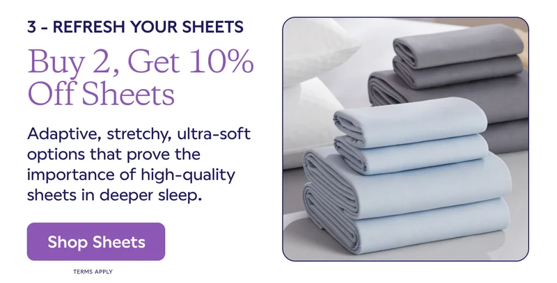 Buy 2, Get 10% Off Sheets. Shop Sheets