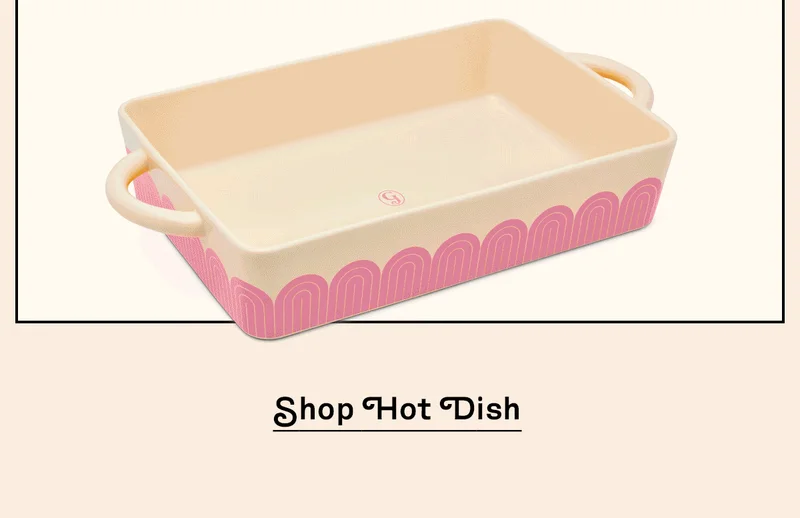 Shop Hot Dish