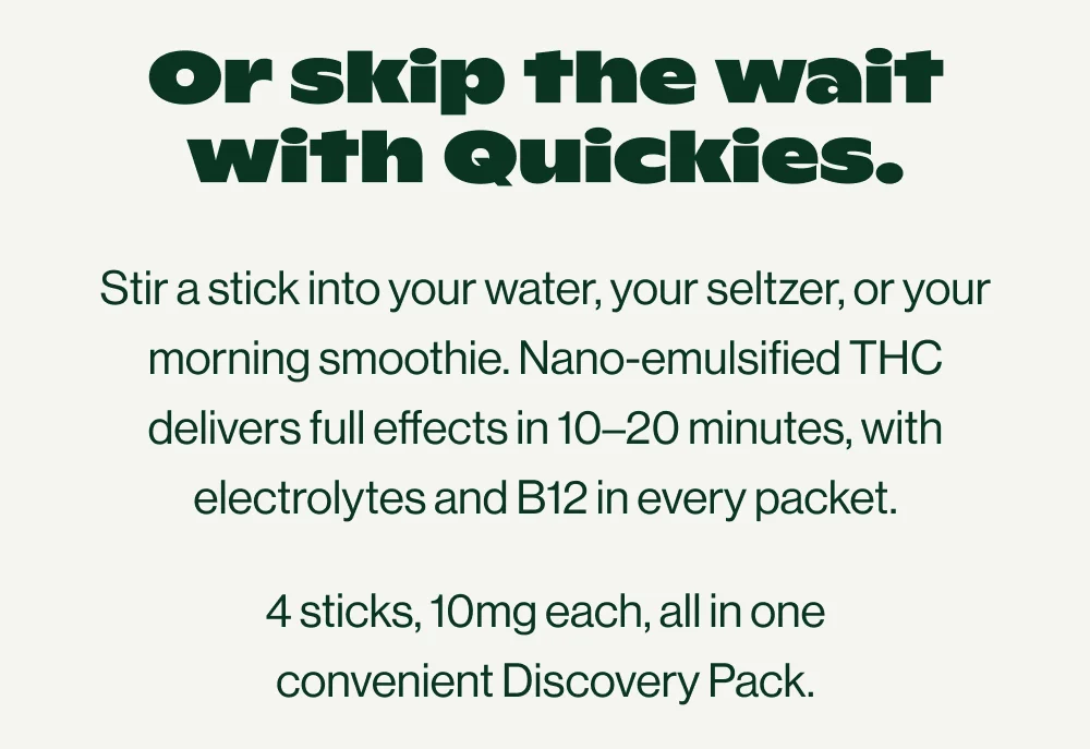 SKIP THE WAIT WITH QUICKIES