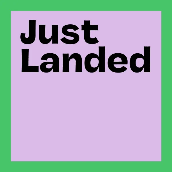 Just Landed