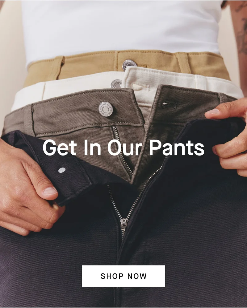 Get In Our Pants[Image][Shop Now]