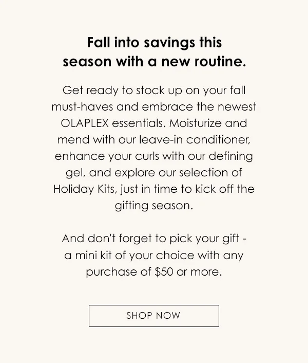 Get Fall Fabulous With OLAPLEX | Shop Now