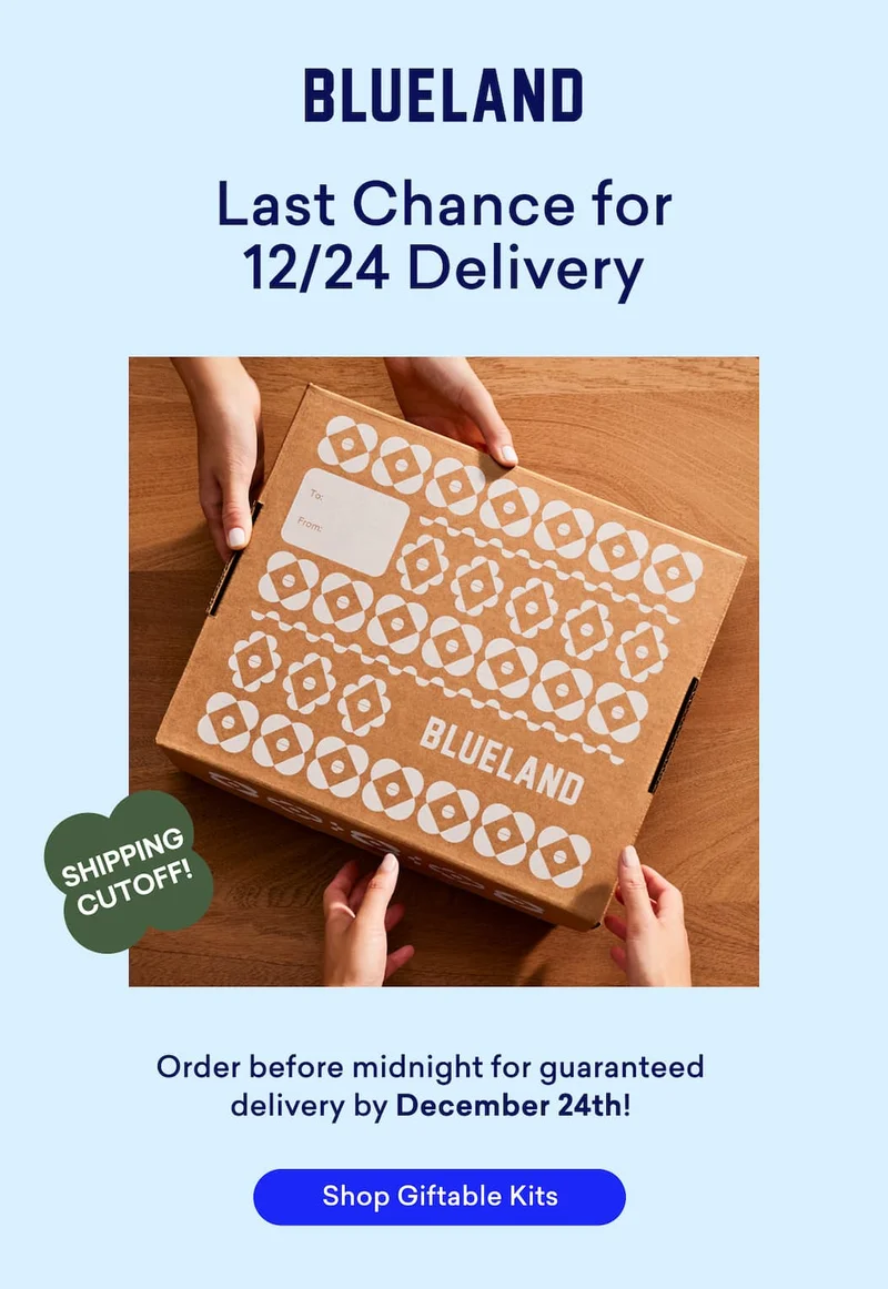 Last Chance for 12/24 Delivery. Shop Giftable Kits before midnight!