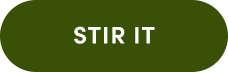 STIR IT