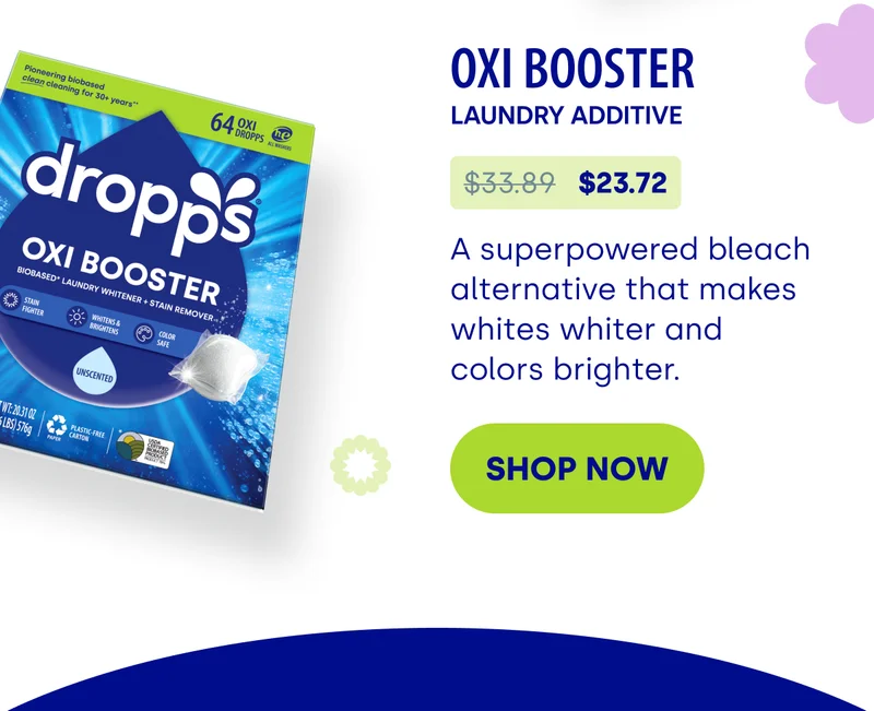OXI BOOSTER LAUNDRY ADDITIVE $33.89   $23.72 A superpowered bleach alternative that makes whites whiter and  colors brighter. SHOP NOW