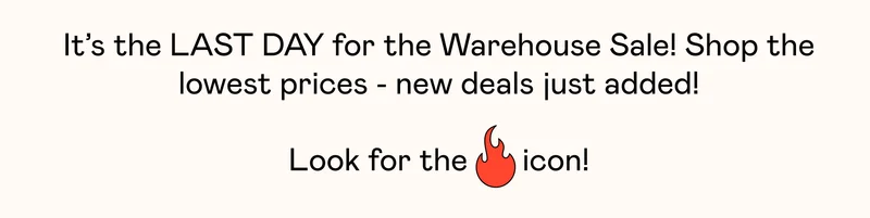 Shop the Warehouse Sale!