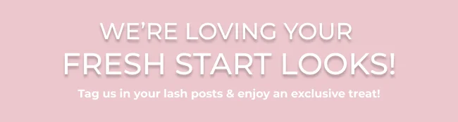 We're loving your fresh start looks!