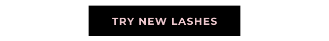 Try new lashes
