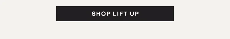 Shop Lift Up