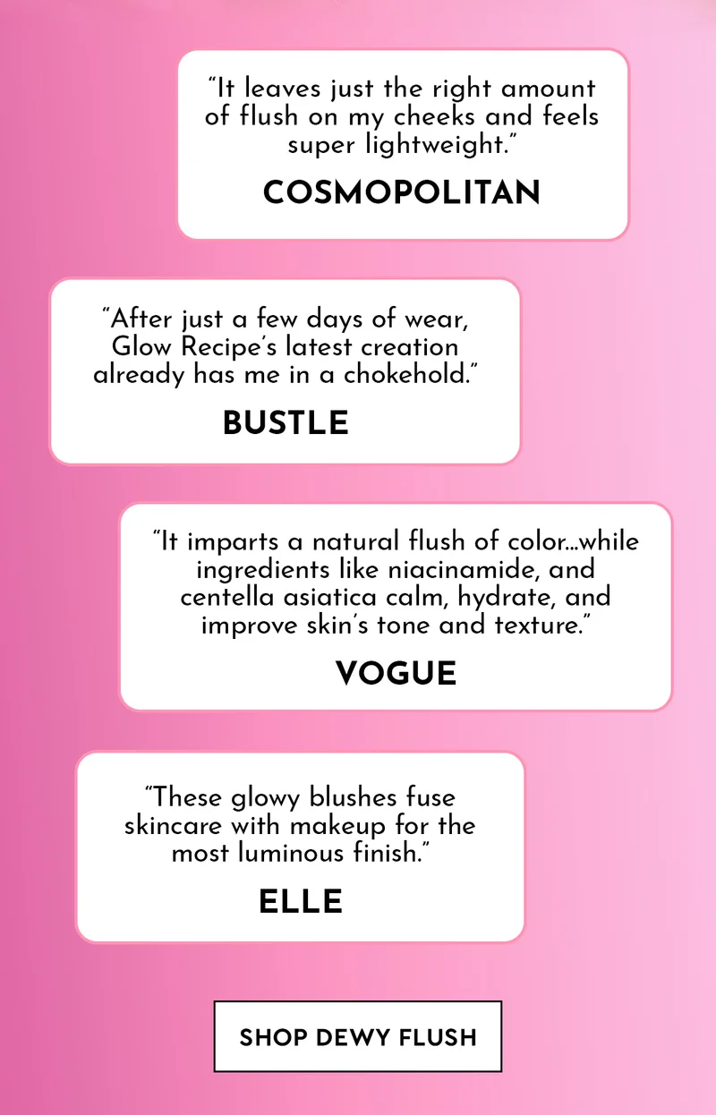 Dewy Flush