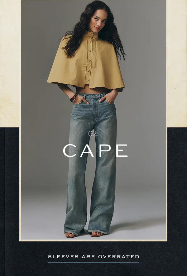 02. cape, sleeves are overrated