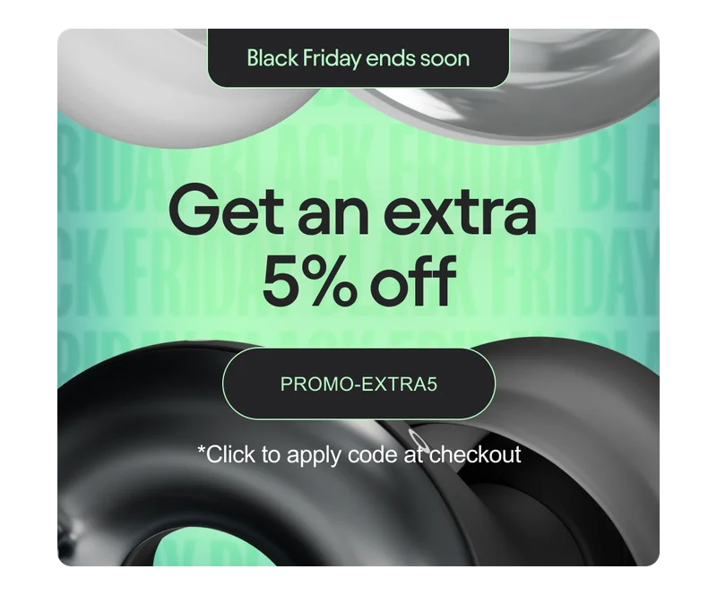 Get an extra 5% off