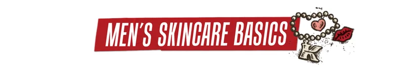 Mens Skincare Basics