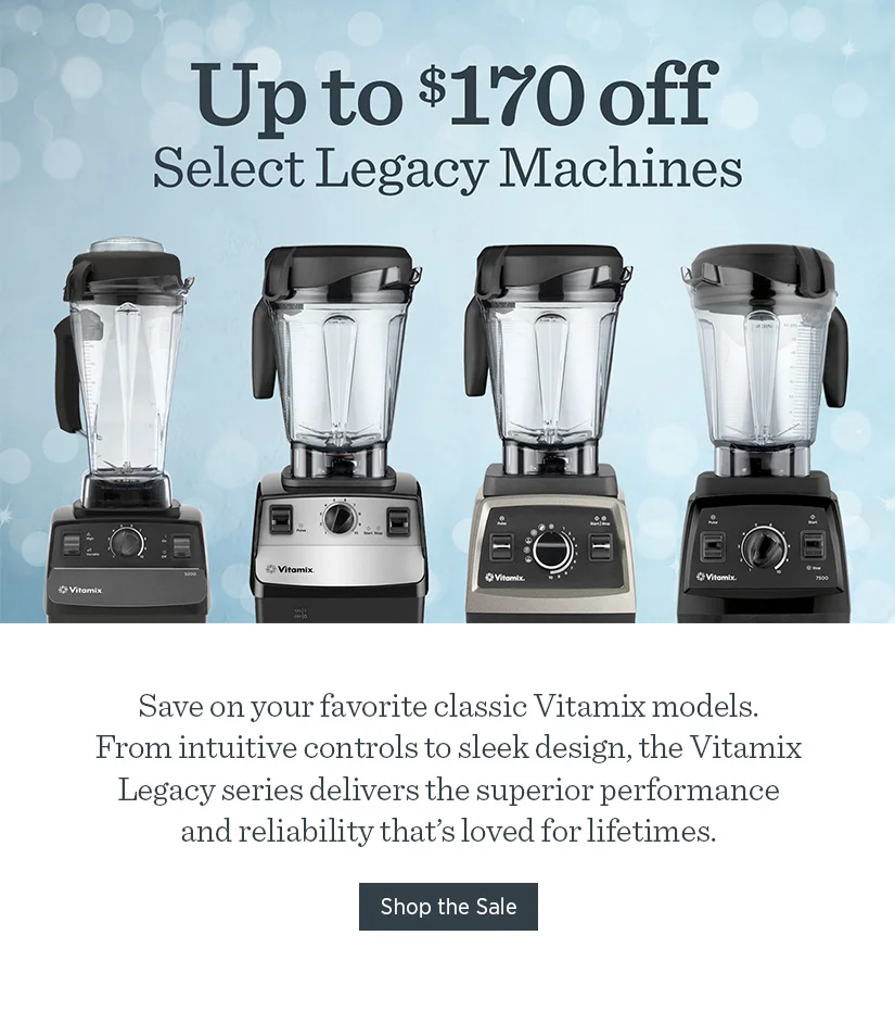 Up to $170 off Select Legacy Machines.