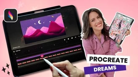 Procreate Dreams: A Complete Guide to Animation on the iPad