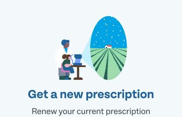 Get a new prescription Get a new prescription