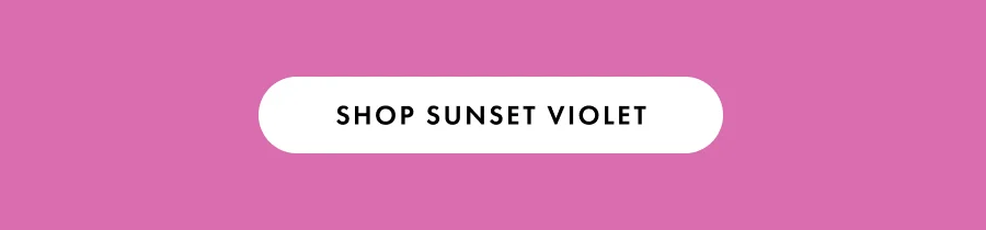 Shop Sunset Violet