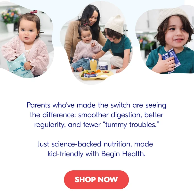 Just science-backed nutrition, made kid-friendly with Begin Health.