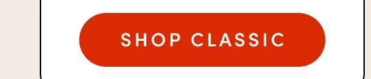 SHOP CLASSIC