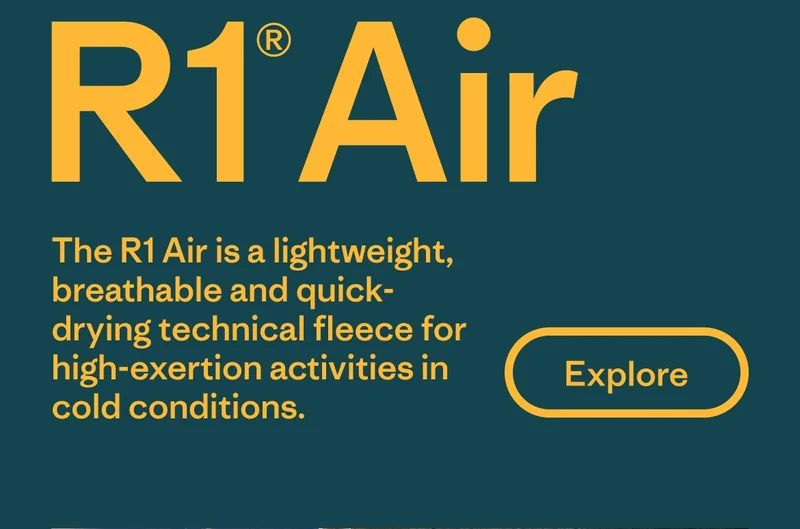 R1 Air. The R1 Air is a lightweight, breathable and quick-drying technical fleece for high-exertion activities in cold conditions. Shop now.