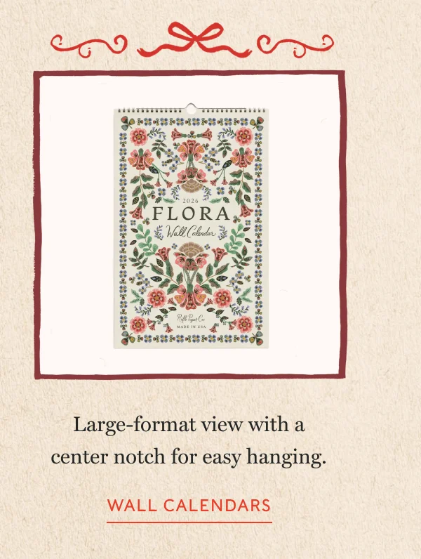 Large-format view with a center notch for easy hanging. | WALL CALENDARS