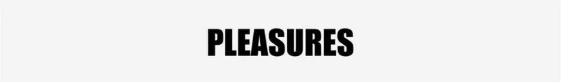 PLEASURES
