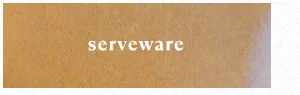 serveware