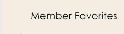Member Favorites
