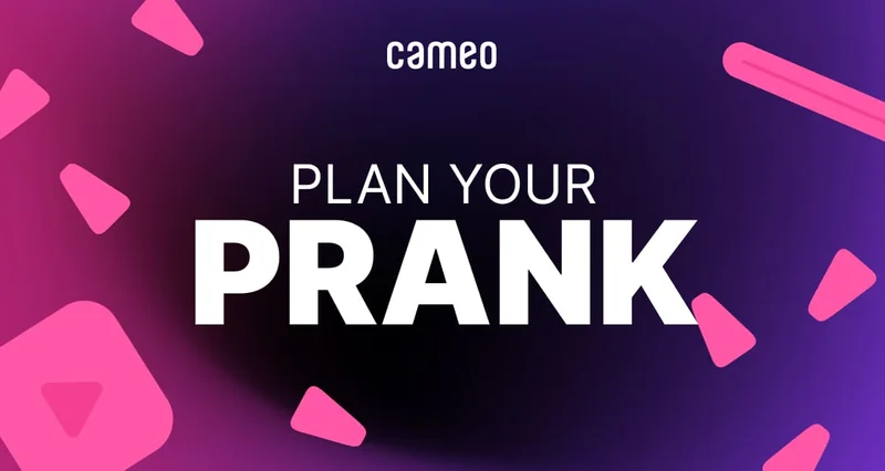 Cameo Plan your prank