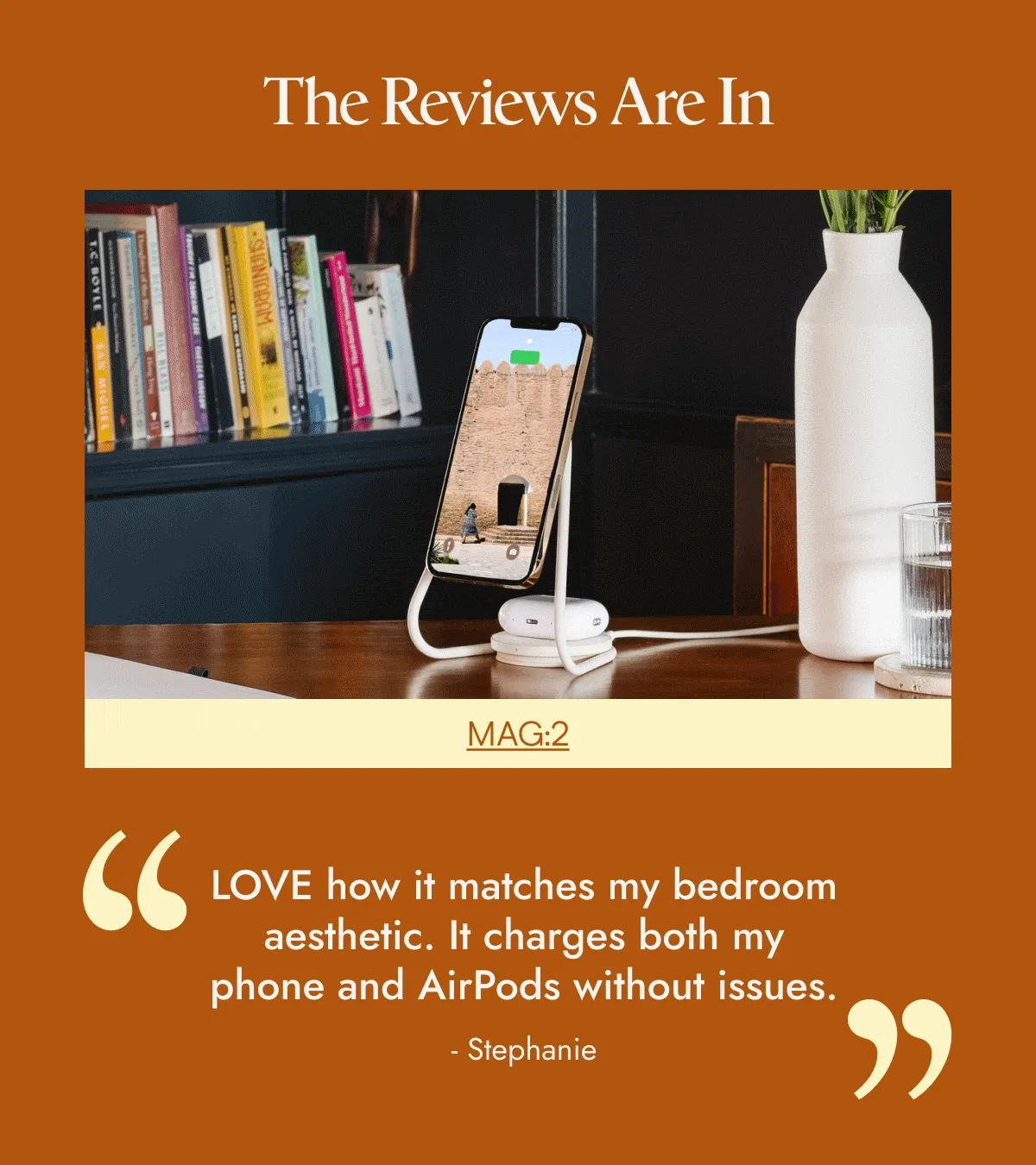 LOVE how it matches my bedroom aesthetic. It charges both my phone and AirPods without issues. - Stephanie Love this. Looks great on my nightstand. - Sang It is so beautiful, convenient, and I love having it on my desk! - Jennifer