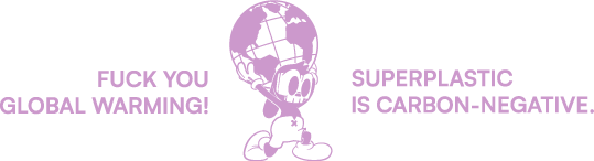 SUPERPLASTIC