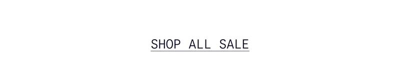 SHOP ALL SALE