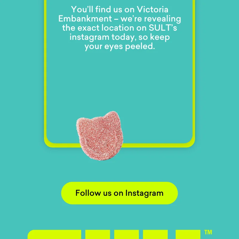 You’ll find us on Victoria Embankment – we’re revealing the exact location on SULT’s instagram today, so keep your eyes peeled.