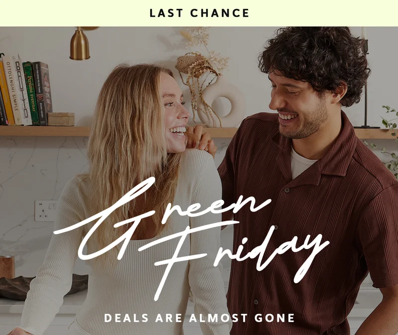 Last Chance: Green Friday Deals Are Almost Gone