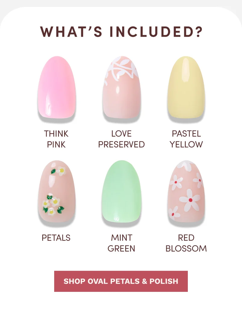 Shop up to 25% Off Oval Petals & Polish