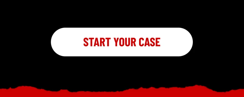 START YOUR CASE