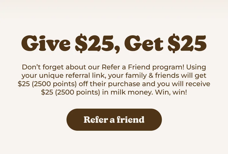 Give $25, Get$25 - Refer a friend