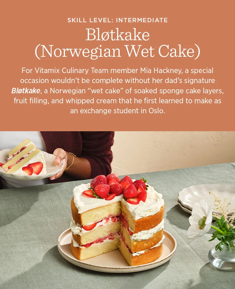 For Vitamix Culinary Team member Mia Hackney, the holidays wouldn’t be complete without her dad’s signature Bløtkake, a traditional Norwegian dessert he first learned to make as an exchange student in Oslo. “He makes it for holidays and special occasions,’ Hackney says, “so it’s always been a really fun, meaningful treat.”