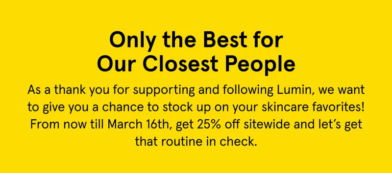 Only the Best for Our Closest People