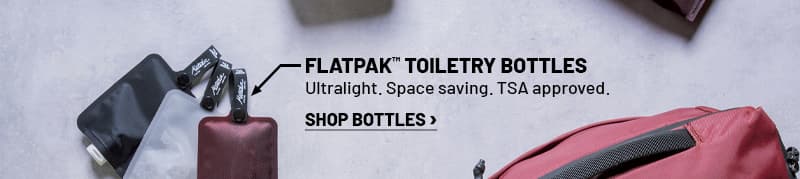 FlatPak Toiletry Bottles. SHOP >