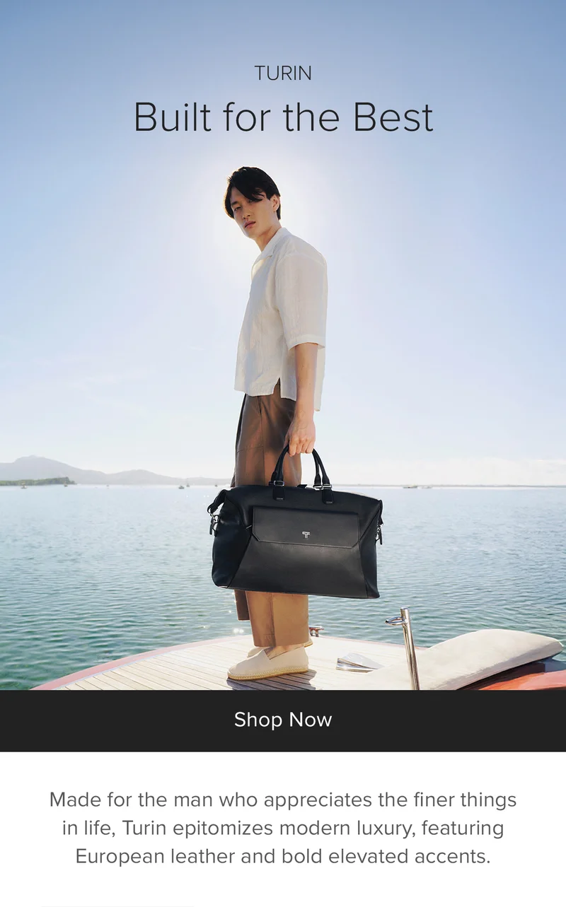 TURIN - Built for the best - Made for the man who appreciates the finer things in life, Turin epitomizes modern luxury, featuring premium Italian leather and bold elevated accents.