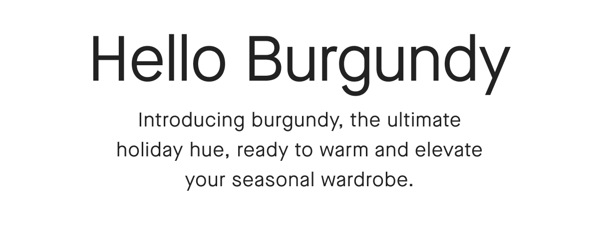 Hello Burgundy
